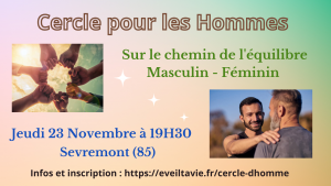 Affiche du cercle pour les Hommes à Sevremont (85) le jeudi 23 Novembre 2023 à 19H30
